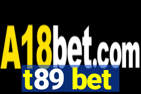 t89 bet